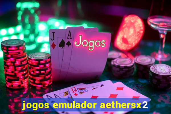 jogos emulador aethersx2